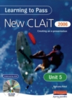 Learning to Pass New CLAIT 2006 (Level 1) Unit 6 E-Image Creation - Book