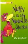 Literacy World Stage 1 Fiction: Nutty as a Noodle (6 Pack) - Book