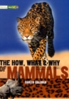 Literacy World Satellites Non Fic Stage 3 The How, What and Why of Mammals - Book