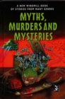 Myths, Murders and Mysteries - Book