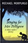 SINGING FOR MRS PETTIGREW - Book