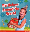 Bug Club Independent Non Fiction Year 1 Non Fiction Green B Birthdays Around The World - Book