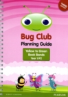 Bug Club Year 1 Planning Guide 2016 Edition - Book