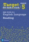 Target Grade 5 Reading AQA GCSE (9-1) English Language Workbook : Target Grade 5 Reading AQA GCSE (9-1) English Language Workbook - Book