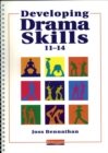 Developing Drama Skills 11-14 - Book