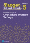 Target Grade 5 AQA GCSE (9-1) Combined Science Intervention Workbook - Book