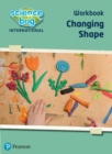 Science Bug: Changing shape Workbook - Book