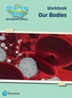 Science Bug: Our bodies Workbook - Book