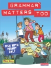 Grammar Matters Too Student Book - Book