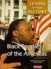 Living Through History: Core Book. Black Peoples of the Americas - Book
