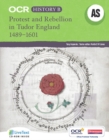 OCR A Level History B: Protest and Rebellion in Tudor England 1489-1601 - Book