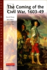 Heinemann Advanced History: The Coming of the Civil War 1603-49 - Book