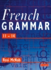 French Grammar 11-14 Pupil Book - Book