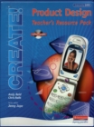 Create! Product Design Teacher's Resource Pack and CD-ROM - Book