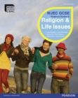 WJEC GCSE Religious Studies B Unit 1: Religion & Life Issues Student Book with ActiveBk CD - Book
