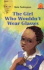 The Girl Who Wouldn't Wear Glasses - Book