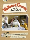 Wallace & Gromit and the Autochef (Green C) - Book