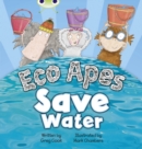 Bug Club Guided Fiction Reception Red B Eco Apes Save Water - Book