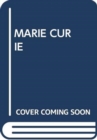 MARIE CURIE - Book