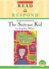 The Suitcase Kid : KS2 - Book