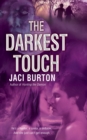 The Darkest Touch - Book