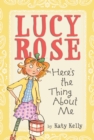Lucy Rose: Here's the Thing About Me - Book