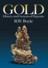 Gold : History and Genesis of Deposits - Book