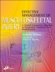 Effective Management of Musculoskeletal Injury : A Clinical Ergonomics Approach to Prevention, Treatment, and Rehab - Book