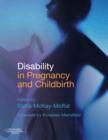 Disability in Pregnancy and Childbirth - Book