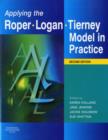 Applying the Roper-Logan-Tierney Model in Practice - Book