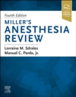 Miller's Anesthesia Review - Book