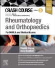 Crash Course Rheumatology and Orthopaedics : For UKMLA and Medical Exams - Book