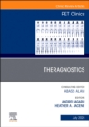 Theragnostics, An Issue of PET Clinics : Volume 19-3 - Book