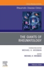 The Giants of Rheumatology, An Issue of Rheumatic Disease Clinics of North America : Volume 50-1 - Book