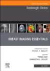 Breast Imaging Essentials, An Issue of Radiologic Clinics of North America : Volume 62-4 - Book