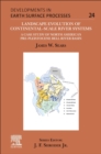 Landscape Evolution of Continental-Scale River Systems : A Case Study of North America’s Pre-Pleistocene Bell River Basin Volume 24 - Book