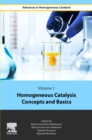 Homogeneous Catalysis Concepts and Basics - Book