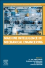 Machine Intelligence in Mechanical  Engineering - Book