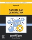 Advances in Natural Gas: Formation, Processing, and Applications. Volume 4: Natural Gas Dehydration - Book