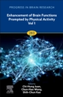 Enhancement of Brain Functions Prompted by Physical Activity Vol 1 : Volume 283 - Book