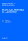 Multi-Level Methods in Lubrication : Volume 37 - Book