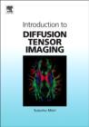 Introduction to Diffusion Tensor Imaging - Book