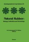 Natural Rubber : Biology, Cultivation and Technology - eBook
