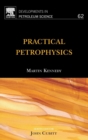 Practical Petrophysics : Volume 62 - Book