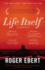 Life Itself : A Memoir - Book