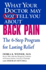 What Your Dr...Back Pain : The 6-Step Programme for Lasting Relief - Book
