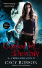 Cursed By Destiny : A Weird Girls Novel - Book