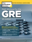 Math Workout for the GRE, 4th Edition : 275+ Practice Questions with Detailed Answers and Explanations - Book