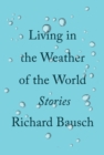 Living In The Weather Of The World - Book