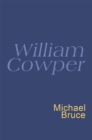William Cowper: Everyman Poetry - Book